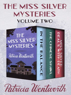 cover image of The Miss Silver Mysteries Volume Two